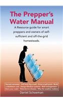 Prepper's Water Manual