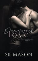 Dangerous Love: (Book 3 of the Hope Island Series)