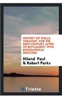 History of Wells, Vermont, for the First Century After Its Settlement