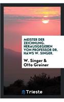Zeichnungen Von Otto Greiner. Mit Einer Einleitung Von Hans W. Singer