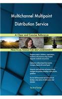 Multichannel Multipoint Distribution Service A Clear and Concise Reference