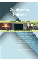 Collaboration Platforms A Complete Guide - 2019 Edition