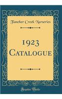 1923 Catalogue (Classic Reprint)