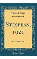 Stespean, 1921 (Classic Reprint)