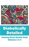 Diabolically Detailed Coloring Book Double Pack (Volumes 3 & 4)