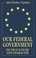 Our Federal Government