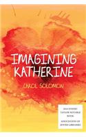 Imagining Katherine