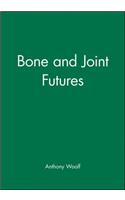 Bone and Joint Futures