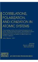 Correlations, Polarization, and Ionization in Atomic Systems