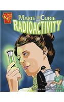 Marie Curie and Radioactivity