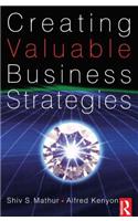 Creating Valuable Business Strategies