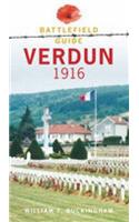 Verdun 1916: A Battlefield Guide