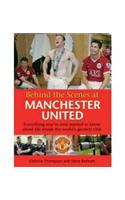 Behind the Scenes at Manchester United