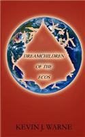 Dreamchildren of the Ecos
