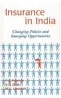 Insurance in India: Changing Policies and Emerging Opportunities