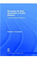 Managing the Next Generation of Public Workers