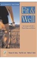 Fit & Well: Core Concepts and Labs in Physical Fitness and Wellness/Alternate Ed