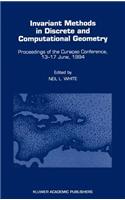 Invariant Methods in Discrete and Computational Geometry: Proceedings of the Curaçao Conference, 13-17 June, 1994