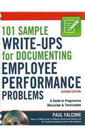101 Sample Write-Ups for Documenting Employee Performance Problems