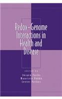 Redox-Genome Interactions in Health and Disease