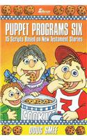 Puppet Programs No. 6: 15 Scripts Based on New Testament Stories