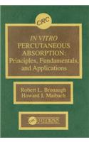 In Vitro Percutaneous Absorption