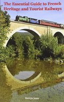 Essential Guide to French Heritage and Tourist Railways