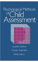 Psychological Methods of Child Assessment