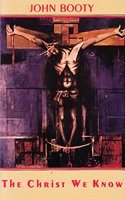 The Christ We Know