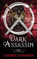 Dark Assassin: Iron Portal #1(1 Iron Portal)