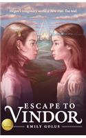 Escape to Vindor