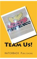 Team Us!