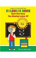 Have You Seen the Missing Letter A? Coloring Book