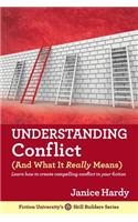 Understanding Conflict: (and What It Really Means)