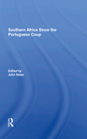 Southern Africa Since The Portuguese Coup