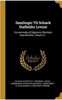 Samlinger Til Schack Staffeldts Levnet