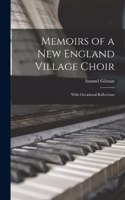 Memoirs of a New England Village Choir