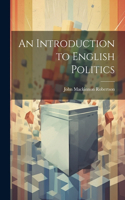 Introduction to English Politics