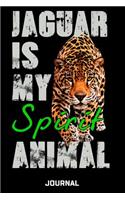 Jaguar Is My Spirit Animal Journal
