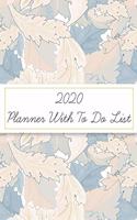 2020 Planner With To Do List