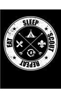 Eat Sleep Scout Repeat: Year 2020 Academic Calendar, Weekly Planner Notebook And Organizer With To-Do List For Scout Lovers, Scout Law And Camping Enthusiasts, Scouting And