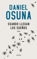 Cuando llegan los sueños
