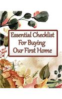 Essential Checklist for Buying Our First Home