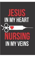 Jesus in My Heart Nursing in My Veins