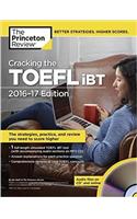 Cracking The Toefl Ibt With Audio Cd, 2016-2017 Edition