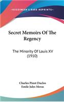 Secret Memoirs Of The Regency