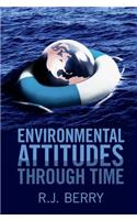 Environmental Attitudes Through Time
