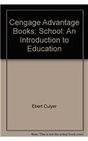 Cengage Advantage Books: School