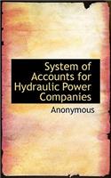 System of Accounts for Hydraulic Power Companies