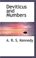 Deviticus and Mumbers